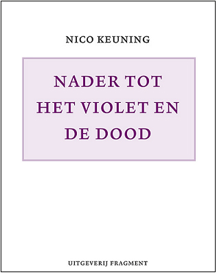 Cover Nader tot het violet en de dood