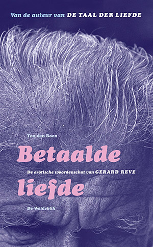 Ton den Boom, Betaalde Liefde