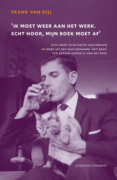 Frank van Dijl - 'Ik moet weer aan het werk. Echt hoor, mijn boek moet af'