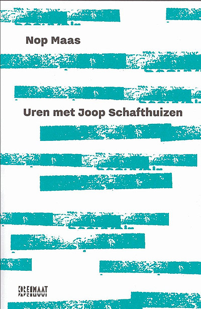 Nop Maas, Uren met Joop Schafthuizen
